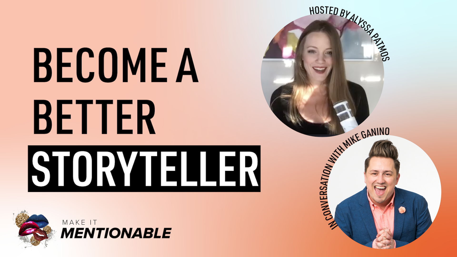 Becoming a Better Storyteller with Mike Ganino