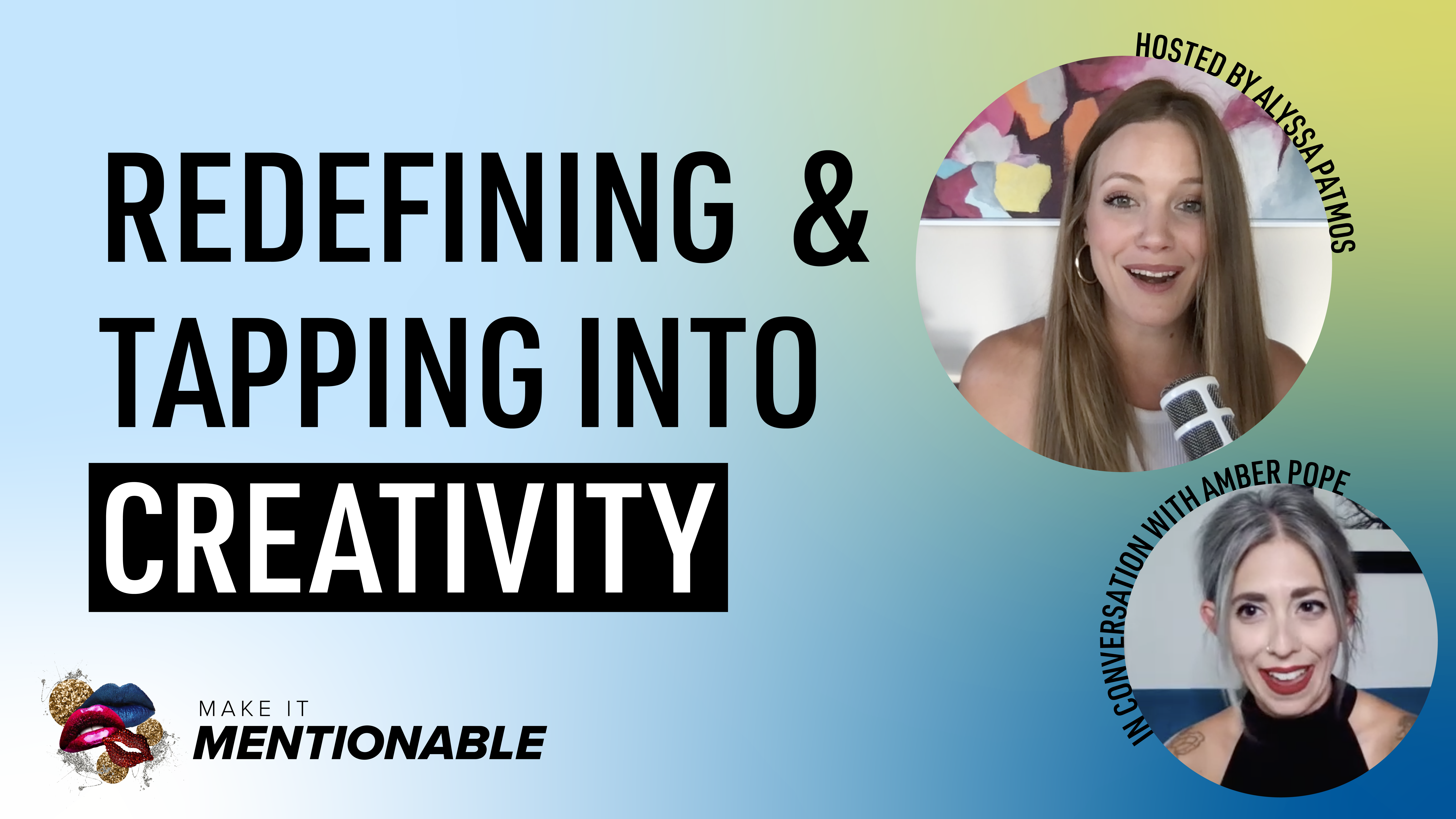 Redefining & Tapping Into Creativity with Amber Pope
