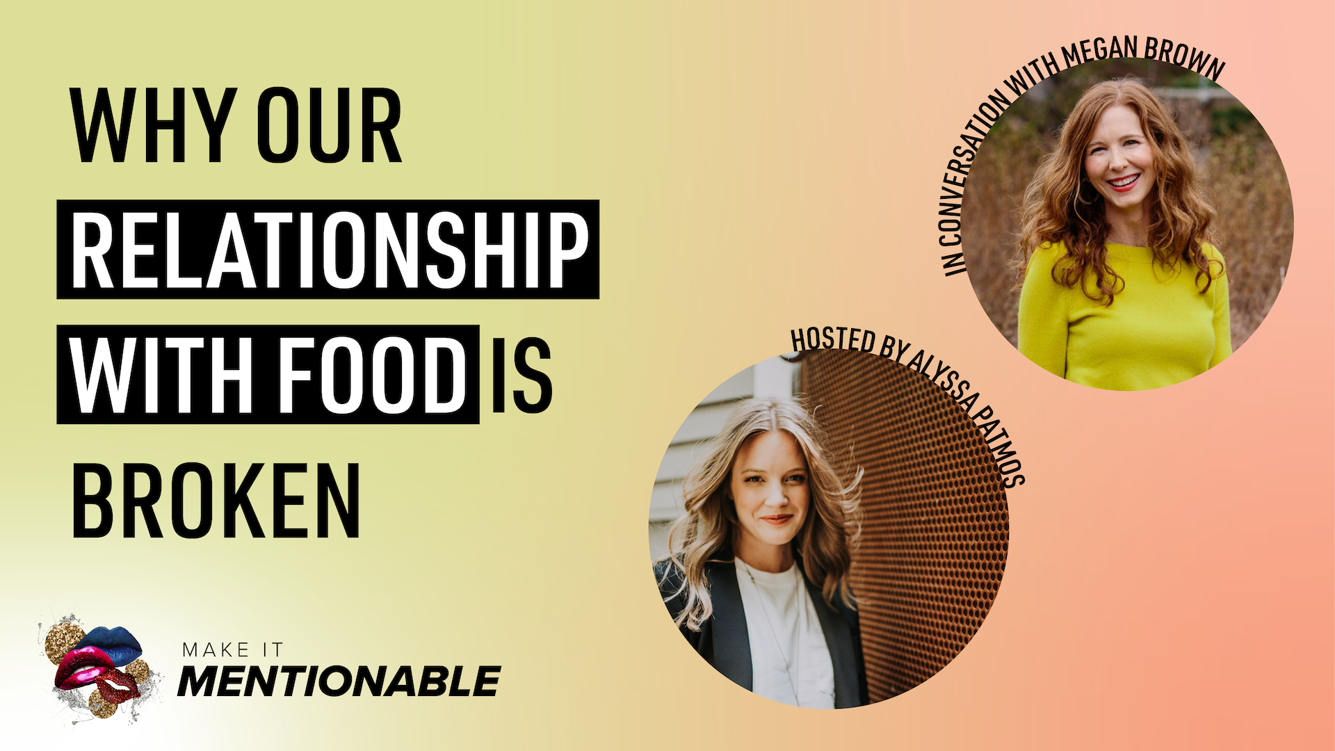 Why Our Relationship With Food is Broken with Megan Brown